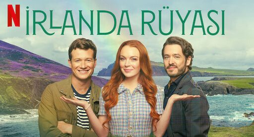 İrlanda Rüyası (2024) – Aşk, Kader ve Mistik Bir Yolculuk